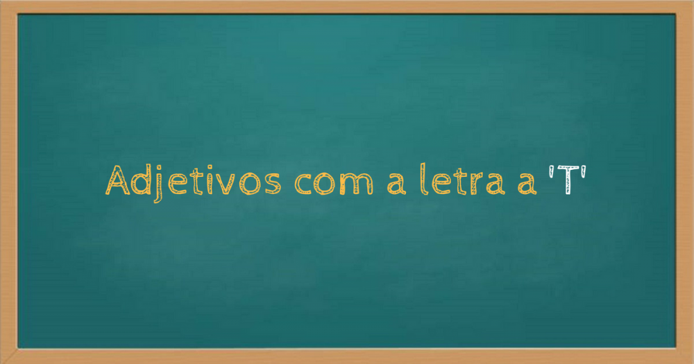 Adjetivos com t