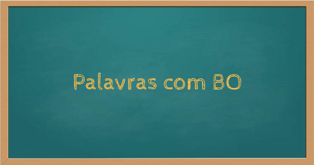 Palavras com BO