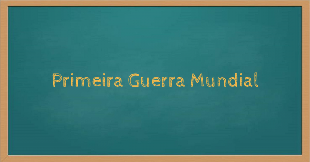 Primeira Guerra Mundial