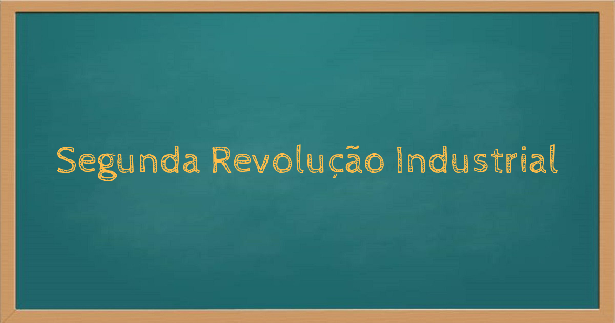 Segunda Revolução Industrial