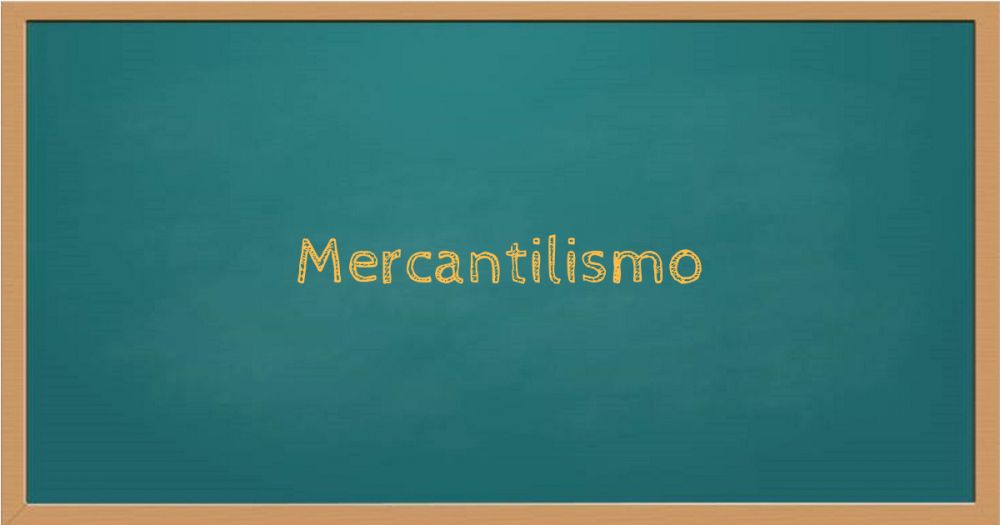 Mercantilismo